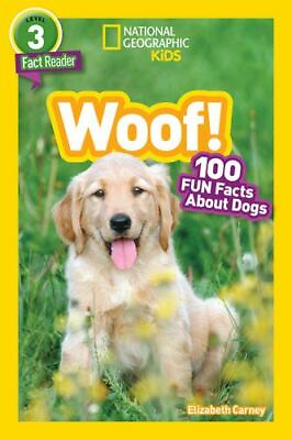 #ad National Geographic Readers: Woof 100 Fun Facts About Dogs L3 by paperback $4.47