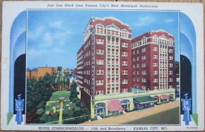 #ad Kansas City MO 1940 Art Deco Linen Advertising Postcard: Hotel Commonwealth $9.99