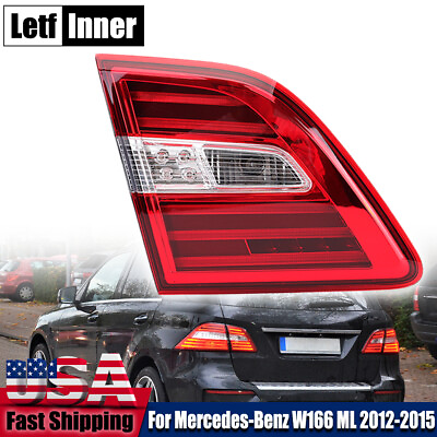 #ad Inner Left Driver Tail Light For Mercedes Benz W166 ML350 2012 14 2015 Rear Lamp $74.55