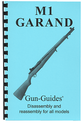 #ad M1 Garand Manual Book Guide takedown direct from Gun Guides Disassembly M1 USA $7.99