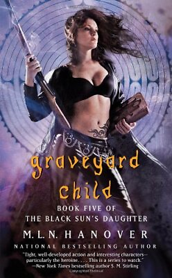 #ad GRAVEYARD CHILD BLACK SUN#x27;S DAUGHTER By M.l.n. Hanover *Excellent Condition* $22.95