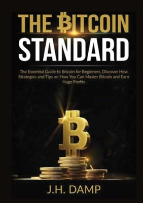 #ad The Bitcoin Standard: The Essential Guide to Bitcoin for Beginner $18.84