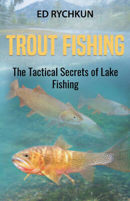 #ad Trout Fishing: The Tactical Secrets of Lake Fishing Paperback GOOD $8.04