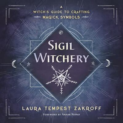 #ad Sigil Witchery: A Witch#x27;s Guide to Crafting Magick Symbols Sigil Witchery 1 $12.15