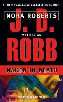 #ad Naked in Death In Death Book 1 Mass Market Paperback By Robb J. D. GOOD $3.78