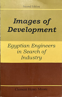 #ad Images of Development Second Edition Egyptian Engineers in Search of Industry $250.00