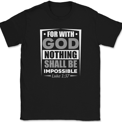 #ad For With God Nothing Shall Be Impossible T Shirt Christian Worship Jesus Tee $12.98