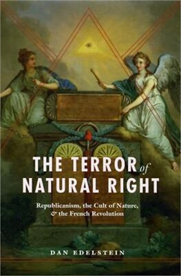 #ad The Terror of Natural Right: Republicanism the Cult of Nature and the French R $72.91