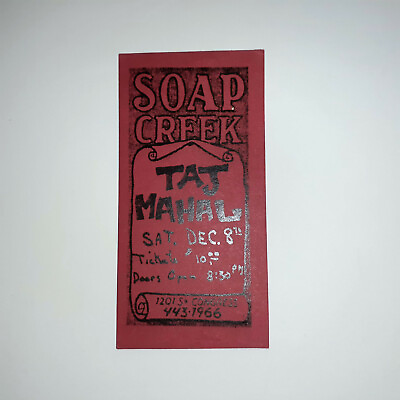#ad Soap Creek Saloon TAJ MAHAL poster flyer Austin Texas TICKET STUB $50.00