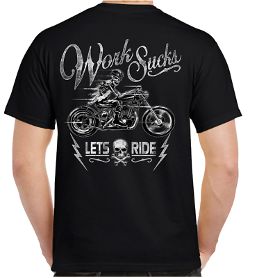 #ad Work Sucks Let#x27;s Ride Motorcycle Skull Rocker Biker T Shirt no Harley $14.99