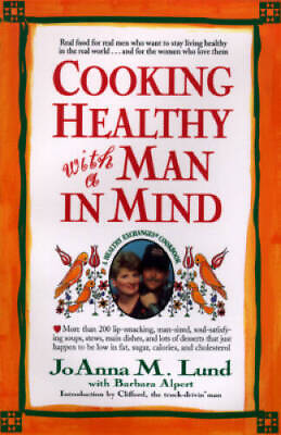 #ad Cooking Healthy with a Man in Mind Hardcover By Lund JoAnna M. VERY GOOD $3.73