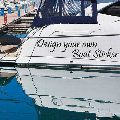 #ad DESIGN YOUR OWN Boat Sticker Sign transfer mural Decal Sticker 75 Colours GBP 45.00