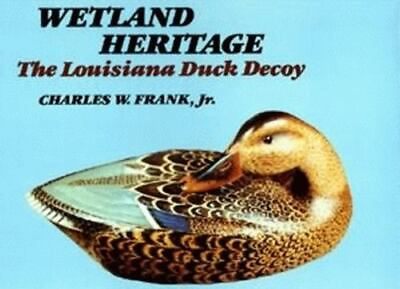 #ad Wetland Heritage Louisiana Hardback $22.75