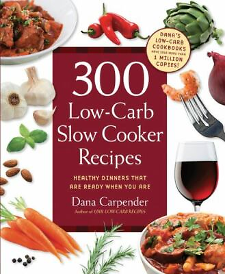 #ad 300 Low Carb Slow Cooker Recipes: Healthy Dinners That Are Ready When You Are $5.09