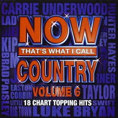#ad NOW Country 6 Audio CD By Various Artists VERY GOOD $6.49