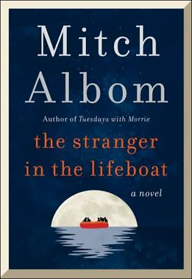 #ad The Stranger in the Lifeboat: A Novel Hardcover By Albom Mitch GOOD $4.51