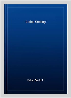 #ad Global Cooling Paperback by Reiter David P. Like New Used Free shipping i... $15.69
