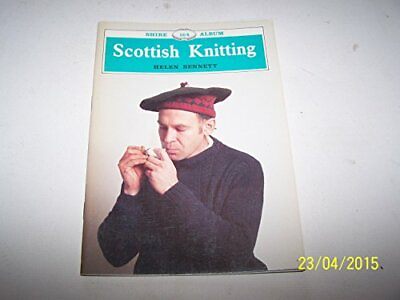 Scottish Knitting Shire album by Bennett Helen Book The Fast Free Shipping $9.61