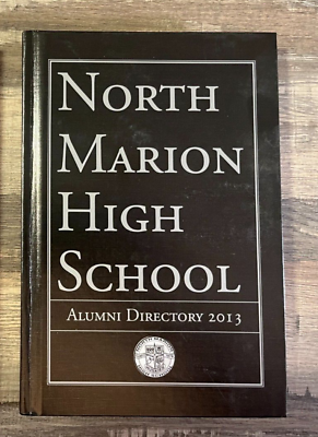 #ad V8 NORTH MARION WV HIGH SCHOOL 2013 ALUMNI DIRECTORY West Virginia Huskies $4.98