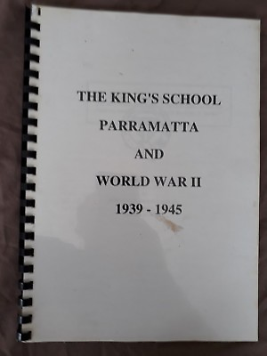 #ad The Kings School Parramatta and World War 2 AU $50.00