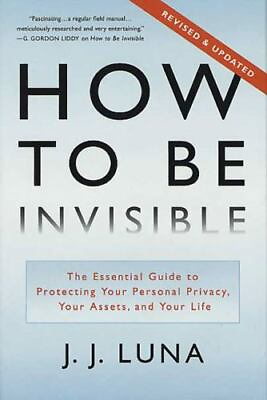 #ad How to Be Invisible: The Essential Guide to Protecting Your Personal Privacy... $6.34