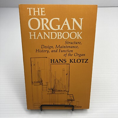 #ad The Organ Handbook Hans Klotz 1969 PB Structure Design Maintenance History Funct $8.76