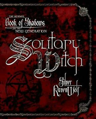 #ad Solitary Witch: The Ultimate Book of Shadows for the New Generation GOOD $8.58