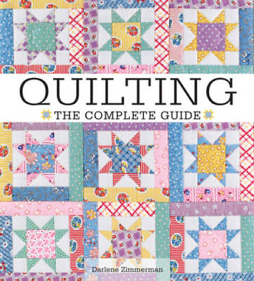#ad #ad Quilting The Complete Guide Spiral bound By Zimmerman Darlene GOOD $5.49