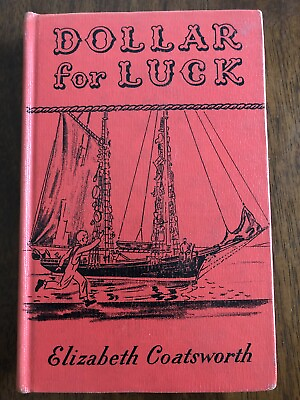 #ad Dollar For Luck ExLib NoDust by Elizabeth Coatsworth 1960 Hardcover Exlib $36.96