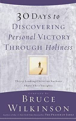 #ad 30 Days to Discovering Personal Victory through Holiness Paperback GOOD $5.62