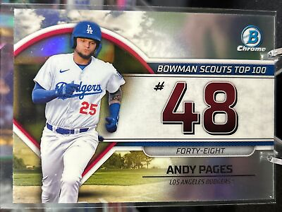 #ad 2023 Bowman Chrome Scouts Top 100 #48 Andy Pages Dodgers Refractor RC $2.50