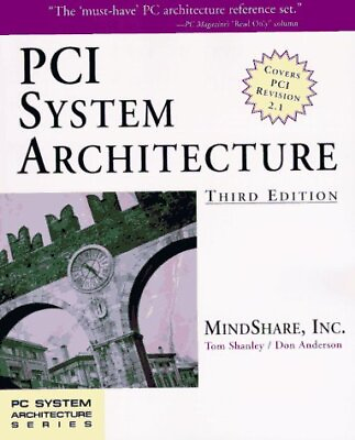 #ad PCI SYSTEM ARCHITECTURE By Tom Shanley amp; Don Anderson **BRAND NEW** $43.95