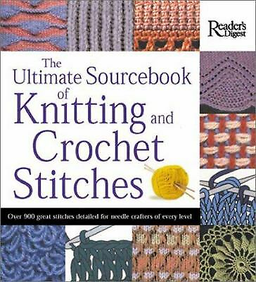 #ad The Ultimate Sourcebook of Knitting and Crochet Stitches NoDust $4.86