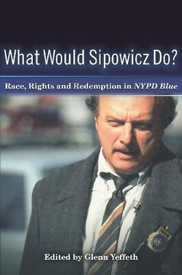#ad #ad What Would Sipowicz Do?: Race Rights And Redemption In ... Paperback softback $11.71