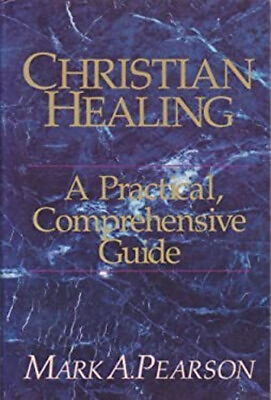 #ad Christian Healing : A Practical Comprehensive Guide Paperback Ma $5.76