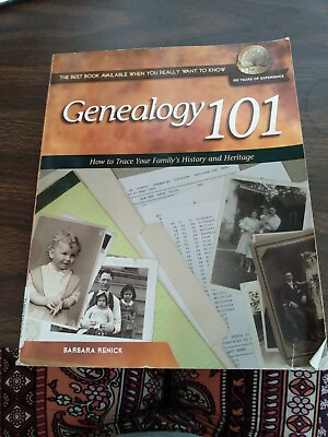 #ad Genealogy 101 by Barbara Renick. Cm $55.00