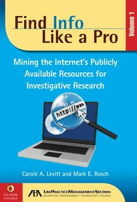 #ad Find Info Like a Pro Vol. 1: Mining the Internet#x27;s Publicly Available Resources $11.42