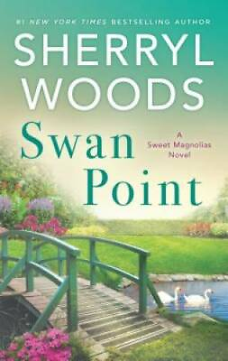 #ad Swan Point A Sweet Magnolias Novel Mass Market Paperback GOOD $3.81