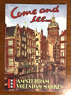 #ad Come and See Amsterdam Volendam Marken 1st publishing 1952 from Europe Excellent $19.99