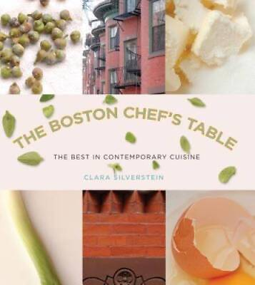#ad Boston Chefs Table: The Best In Contemporary Cuisine Hardcover GOOD $3.78