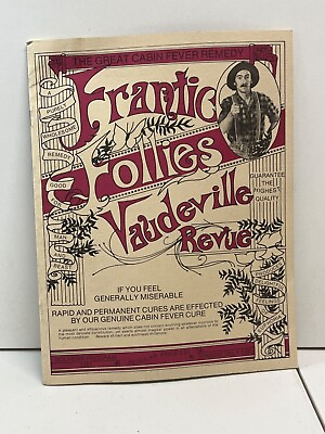#ad 1981 The Greatest Cabin Fever Remedy Frantic Follies Vaudeville Revue $12.74