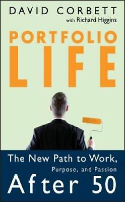 #ad Portfolio Life: The New Path to Work Purpose and Passion After 50 GOOD $3.98