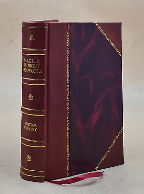 #ad Aleister Crowley ☆ Magick In Theory And Practice ☆ 1929 1929 LEATHER BOUND $61.23
