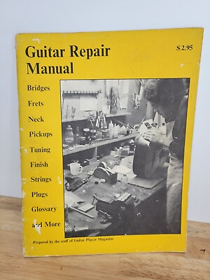 #ad Guitar Repair Manual Repair Book By The Staff Of Guitar Player Magazine 1971 $23.99