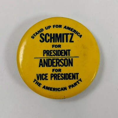 #ad Schmitz Anderson President American Party 1972 Political Campaign Pinback Button $12.99