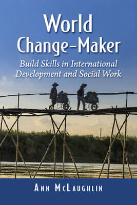 #ad World Change Maker: Build Skills in International Development and Soci GOOD $28.39