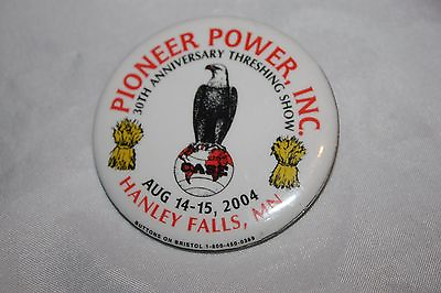 2004 30th Hanley Falls MN Minnesota Pioneer Power Inc. Threshing Show Button $5.56