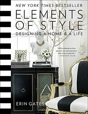 #ad Elements of Style: Designing a Home amp; a Life. Gates 9781476744872 New $57.20