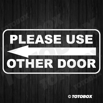 #ad Please Use Other Door Decal Vinyl Sticker Window Door Wall Left Sign Decals $9.50