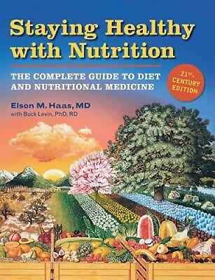 #ad Staying Healthy with Nutrition rev: The Complete Guide to Diet and Nutri GOOD $6.74